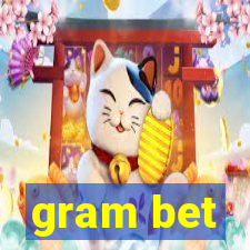 gram bet